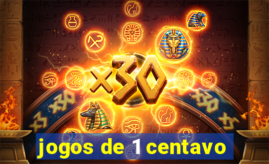 jogos de 1 centavo